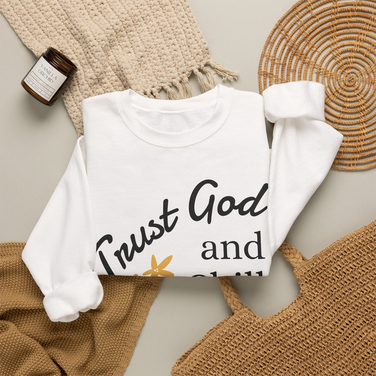 Trust God and Chill Sweatshirt — Inspirational Christian Crewneck